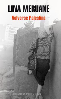 Volverse Palestina de Lina Meruane | Resumen + Opinión