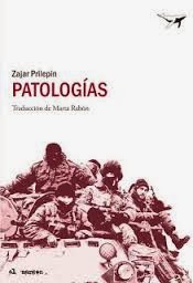 Patologías de Zajar Prilepin | Resumen + Opinión