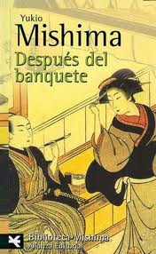Después del banquete de Yukio Mishima | Resumen + Opinión