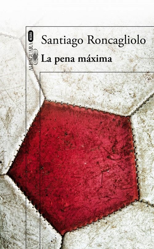 La pena máxima de Santiago Roncagliolo | Resumen + Opinión