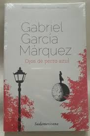 Ojos de perro azul de Gabriel García Márquez | Resumen + Opinión