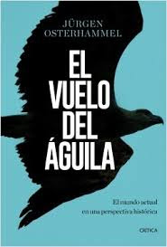 El vuelo del águila de Jürgen Osterhammel | Resumen + Opinión