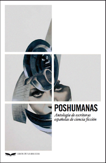 Poshumanas y Distópicas de VV.AA. | Resumen + Opinión
