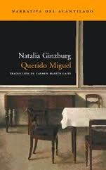 Querido Miguel de Natalia Ginzburg | Resumen + Opinión