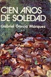 Cien años de soledad de Gabriel García Márquez | Resumen + Opinión