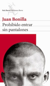 Prohibido entrar sin pantalones de Juan Bonilla | Resumen + Opinión