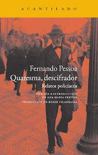 Quaresma, descifrador. Relatos policiacos de Fernando Pessoa | Resumen + Opinión