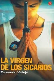 La Virgen de los sicarios de Fernando Vallejo | Resumen + Opinión