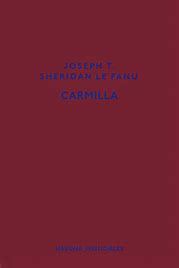 Carmilla de Joseph T. Sheridan Le Fanu | Resumen + Opinión
