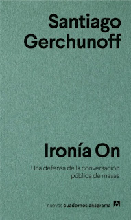 Ironía On de Santiago Gerchunoff | Resumen + Opinión