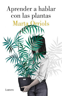 Aprender a hablar con las plantas de Marta Orriols | Resumen + Opinión