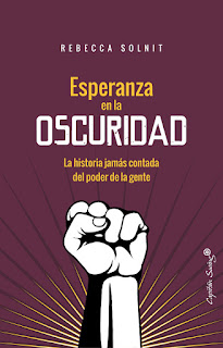 Esperanza en la oscuridad de Rebecca Solnit | Resumen + Opinión