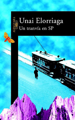 Un tranvía en SP de Unai Elorriaga | Resumen + Opinión