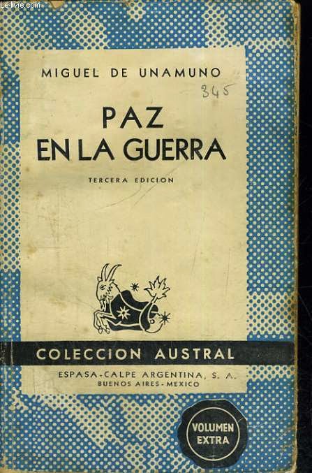 Paz en la guerra de Miguel de Unamuno | Resumen + Opinión