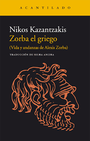 Zorba el Griego de Nikos Kazantzakis | Resumen + Opinión