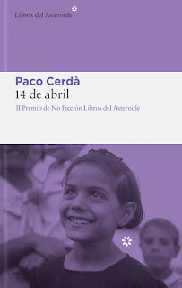 14 de abril de Paco Cerdà | Resumen + Opinión