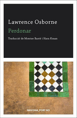 Perdonar de Lawrence Osborne | Resumen + Opinión