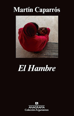 El hambre de Martín Caparrós | Resumen + Opinión