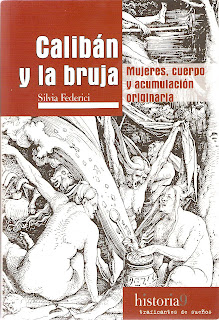 Calibán y la bruja de Silvia Federici | Resumen + Opinión