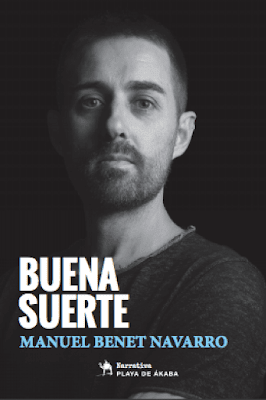 Buena suerte de Manuel Benet | Resumen + Opinión