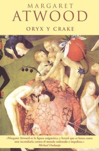 Oryx y Crake de Margaret Atwood | Resumen + Opinión