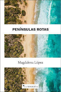 Penínsulas rotas de Magdalena López | Resumen + Opinión