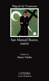San Manuel Bueno, mártir de Miguel de Unamuno | Resumen + Opinión