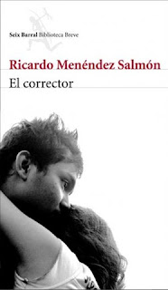 El corrector de Ricardo Menéndez Salmón | Resumen + Opinión