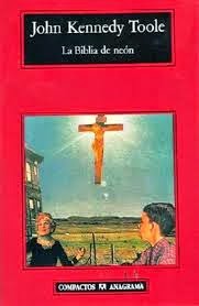 La Biblia de Neón de John Kennedy Toole | Resumen + Opinión
