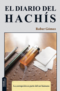 El diario del hachís de Rober Gómez | Resumen + Opinión