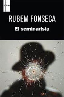 El seminarista de Rubem Fonseca | Resumen + Opinión
