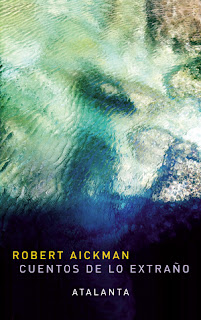 Cuentos de lo extraño de Robert Aickman | Resumen + Opinión